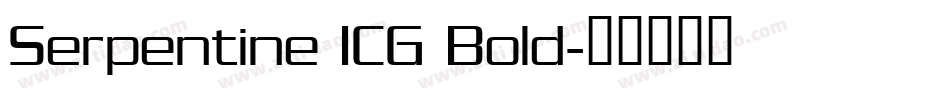 Serpentine ICG Bold字体转换